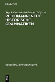 Cover von REICHMANN: NEUE HISTORISCHE GRAMMATIKEN