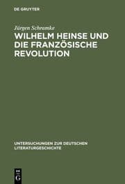 Cover von Wilhelm Heinse und die Französische Revolution