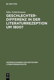 Cover von Geschlechterdifferenz in der Literaturrezeption um 1800?