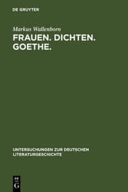 Cover von Frauen, Dichten, Goethe