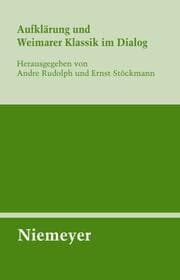 Cover von Aufklärung und Weimarer Klassik im Dialog