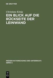 Cover von Ein Blick auf die Rückseite der Leinwand