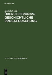 Cover von Überlieferungsgeschichtliche Prosaforschung