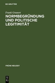 Cover von Normbegründung und politische Legitimität