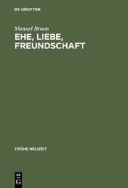 Cover von Ehe, Liebe, Freundschaft