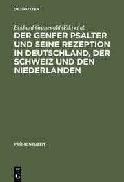 Cover von Der Genfer Psalter und seine Rezeption in Deutschland, der Schweiz und den Niederlanden