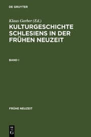 Cover von Kulturgeschichte Schlesiens in der Frühen Neuzeit