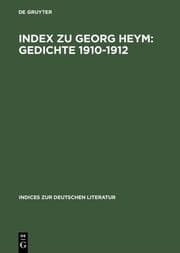Cover von Index zu Georg Heym: Gedichte 1910-1912