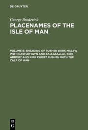 Cover von Sheading of Rushen (Kirk Malew with Castletown and Ballasalla), Kirk Arbory and Kirk Christ Rushen with the Calf of Man