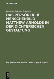 Cover von Das persönliche Menschenbild Matthew Arnolds in der dichterischen Gestaltung