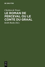 Cover von Le Roman de Perceval ou Le Conte du Graal