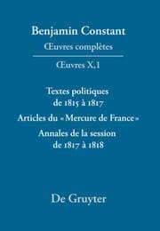 Cover von Textes politiques de 1815 à 1817 - Articles du 'Mercure de France' - Annales de la session de 1817 à 1818