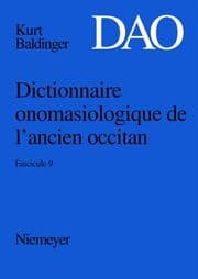 Cover von Kurt Baldinger: Dictionnaire onomasiologique de l'ancien occitan (DAO). Fascicule 9