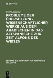 Cover von Probleme der Übersetzung wissenschaftlicher Werke aus dem Arabischen in das Altspanische zur Zeit Alfons des Weisen