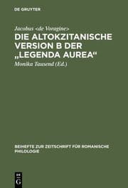 Cover von Die altokzitanische Version B der 'Legenda aurea'