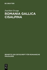 Cover von Romania Gallica Cisalpina