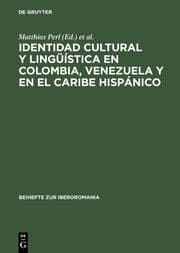 Cover von Identidad cultural y lingüística en Colombia, Venezuela y en el Caribe hispánico