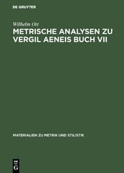 Cover von Metrische Analysen zu Vergil Aeneis Buch VII
