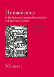Cover von Humanismus in der deutschen Literatur des Mittelalters und der Frühen Neuzeit