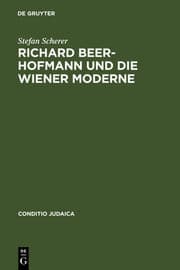 Cover von Richard Beer-Hofmann und die Wiener Moderne