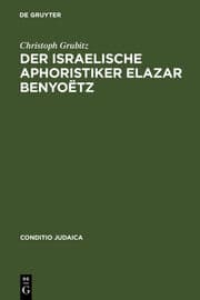 Cover von Der israelische Aphoristiker Elazar Benyoetz