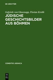 Cover von Jüdische Geschichtsbilder aus Böhmen