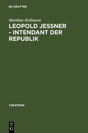 Cover von Leopold Jessner-Intendant der Republik