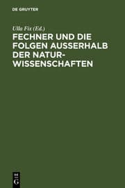 Cover von Fechner und die Folgen außerhalb der Naturwissenschaften