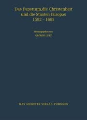 Cover von Das Papsttum, die Christenheit und die Staaten Europas 1592-1605