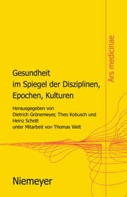 Cover von Gesundheit im Spiegel der Disziplinen, Epochen, Kulturen