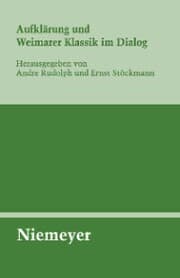 Cover von Aufklärung und Weimarer Klassik im Dialog