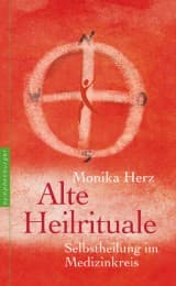 Cover von Alte Heilrituale