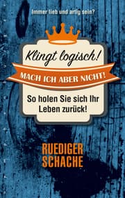 Cover von Klingt logisch! Mach ich aber nicht