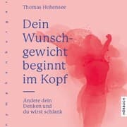Cover von Dein Wunschgewicht beginnt im Kopf