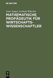 Cover von Mathematische Propädeutik für Wirtschaftswissenschaftler