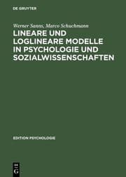 Cover von Lineare und loglineare Modelle in Psychologie und Sozialwissenschaften