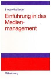 Cover von Einführung in das Medienmanagement