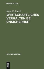 Cover von Wirtschaftliches Verhalten bei Unsicherheit