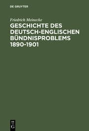 Cover von Geschichte des deutsch-englischen Bündnisproblems 1890-1901