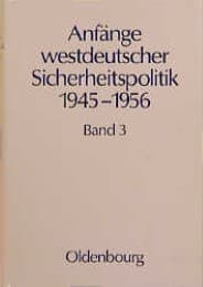 Cover von Anfänge westdeutscher Sicherheitspoltik 1945 -1956