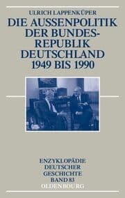 Cover von Die Außenpolitik der Bundesrepublik Deutschland 1949 bis 1990