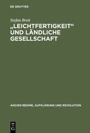 Cover von 'Leichtfertigkeit' und ländliche Gesellschaft