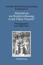 Cover von Alternativen zur Reichsverfassung der Frühen Neuzeit