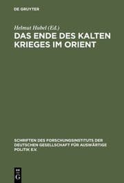 Cover von Das Ende des Kalten Krieges im Orient