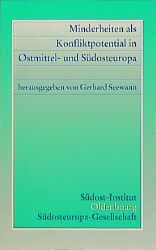 Cover von Minderheiten als Konfliktpotential in Ostmittel- und Südosteuropa