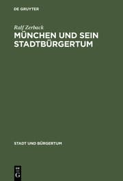 Cover von München und sein Stadtbürgertum