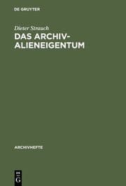 Cover von Das Archivalieneigentum