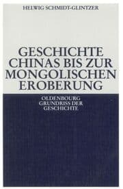 Cover von Geschichte Chinas bis zur mongolischen Eroberung