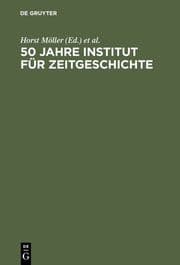 Cover von 50 Jahre Institut für Zeitgeschichte