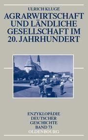 Cover von Agrarwirtschaft und ländliche Gesellschaft im 20.Jahrhundert